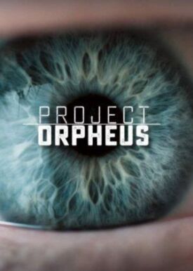 Постер до Проект "Орфей" на ГідОнлайн